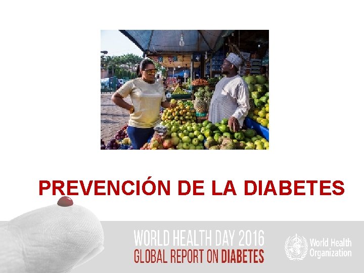 PREVENCIÓN DE LA DIABETES 