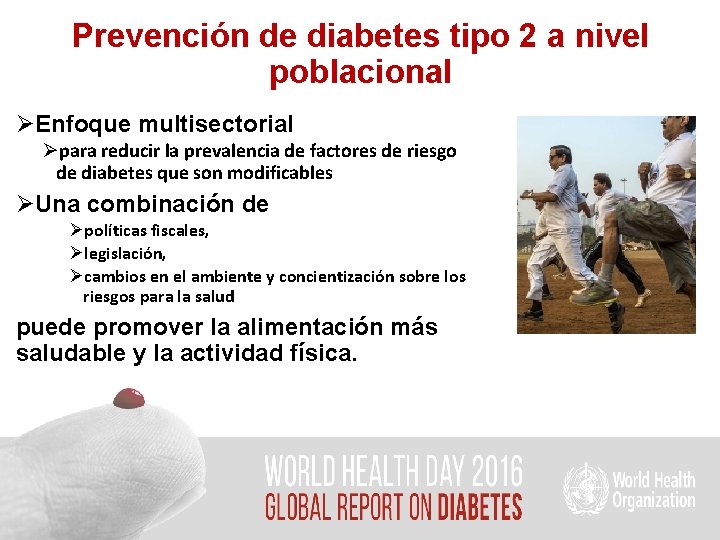 Prevención de diabetes tipo 2 a nivel poblacional ØEnfoque multisectorial Øpara reducir la prevalencia