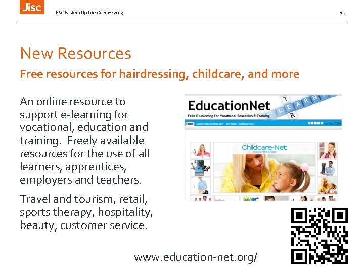 RSC Eastern Update October 2013 14 New Resources Free resources for hairdressing, childcare, and