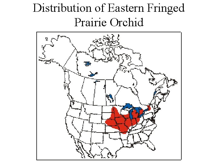 Distribution of Eastern Fringed Prairie Orchid 