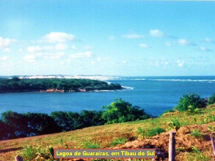 Lagoa de Guaraíras, em Tibau do Sul 