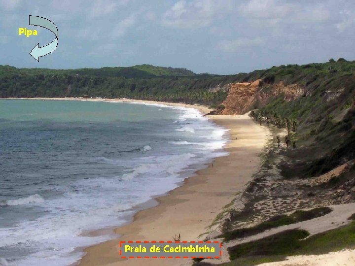 Pipa Praia de Cacimbinha 