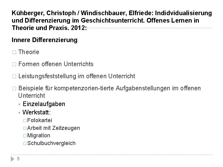 Kühberger, Christoph / Windischbauer, Elfriede: Indidvidualisierung und Differenzierung im Geschichtsunterricht. Offenes Lernen in Theorie