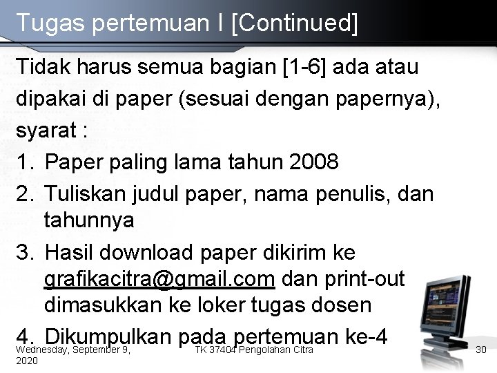 Tugas pertemuan I [Continued] Tidak harus semua bagian [1 -6] ada atau dipakai di