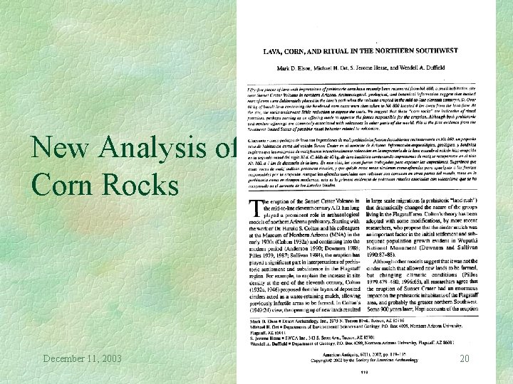 New Analysis of Corn Rocks December 11, 2003 20 