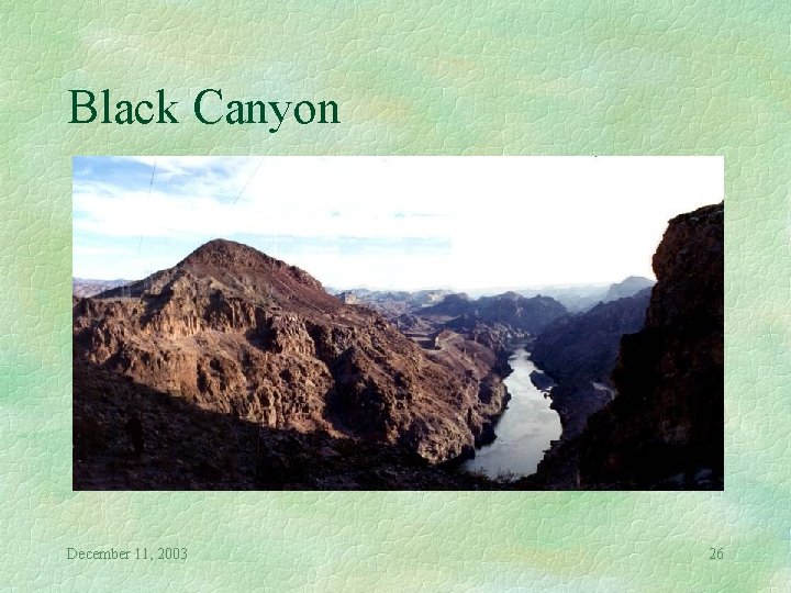 Black Canyon December 11, 2003 26 