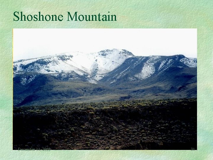 Shoshone Mountain December 11, 2003 31 