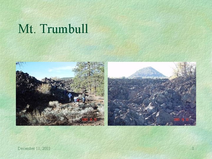 Mt. Trumbull December 11, 2003 8 