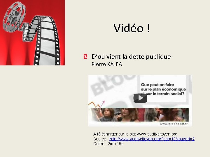 Vidéo ! D’où vient la dette publique Pierre KALFA A télécharger sur le site