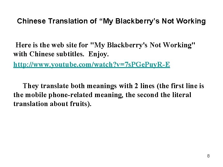 Chinese Translation of “My Blackberry’s Not Working Here is the web site for "My