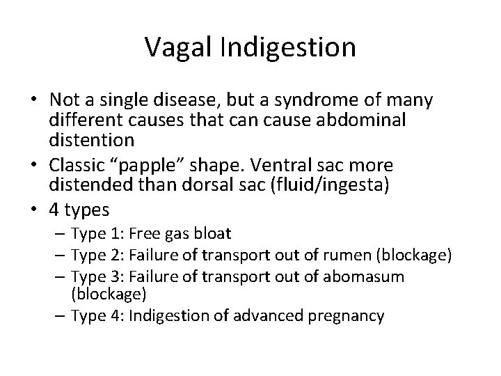 Vagal Indigestion • Not a single disease, but a syndrome of many different causes