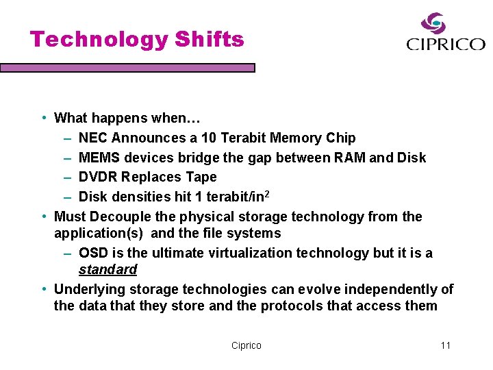 Technology Shifts • What happens when… – NEC Announces a 10 Terabit Memory Chip