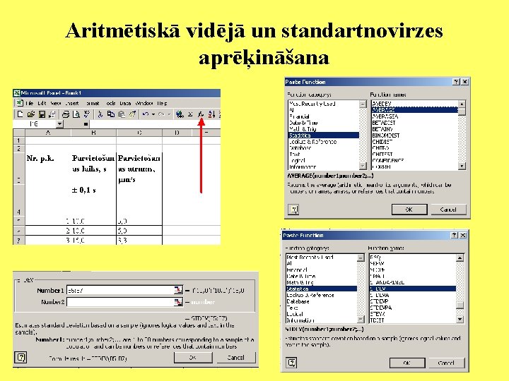 Aritmētiskā vidējā un standartnovirzes aprēķināšana 