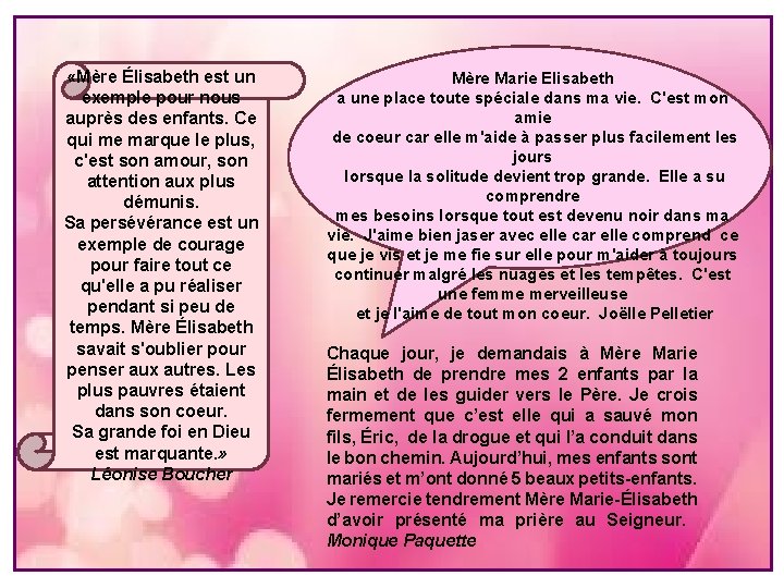  «Mère Élisabeth est un exemple pour nous auprès des enfants. Ce qui me