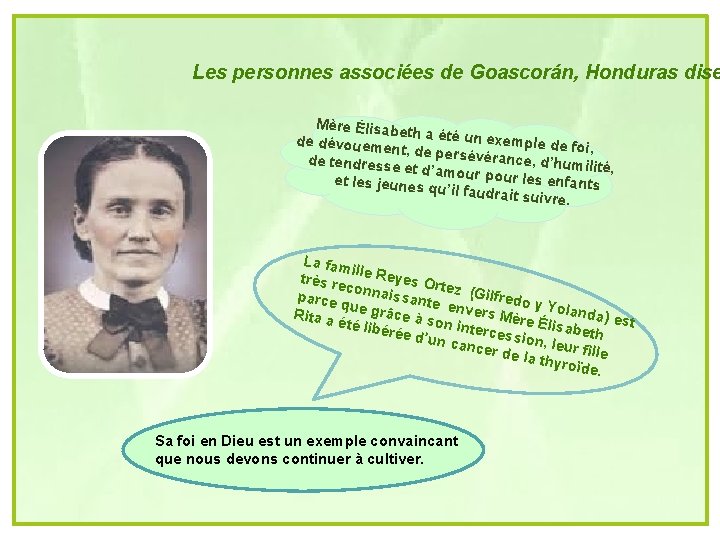 Les personnes associées de Goascorán, Honduras dise Mère Élisabe th a été un e