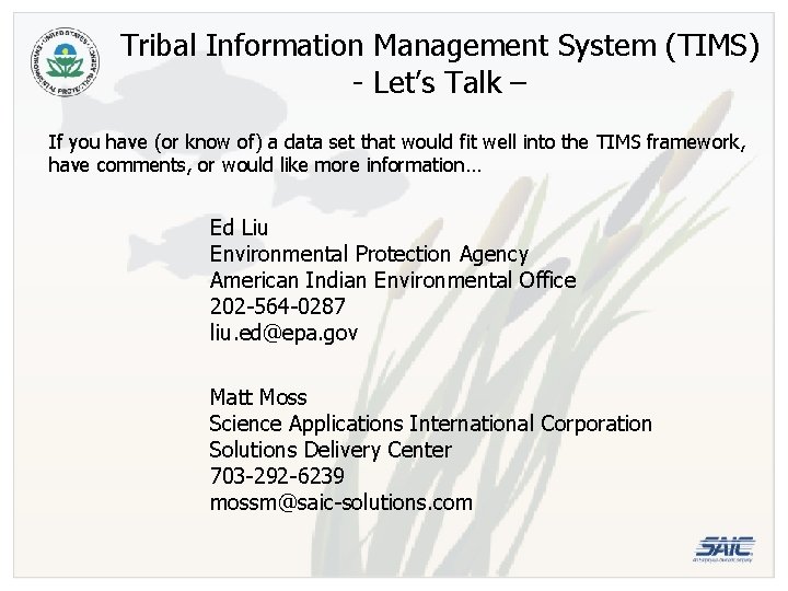 Tribal Information Management System (TIMS) - Let’s Talk – If you have (or know