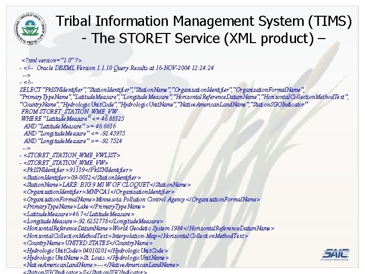 Tribal Information Management System (TIMS) - The STORET Service (XML product) – <? xml