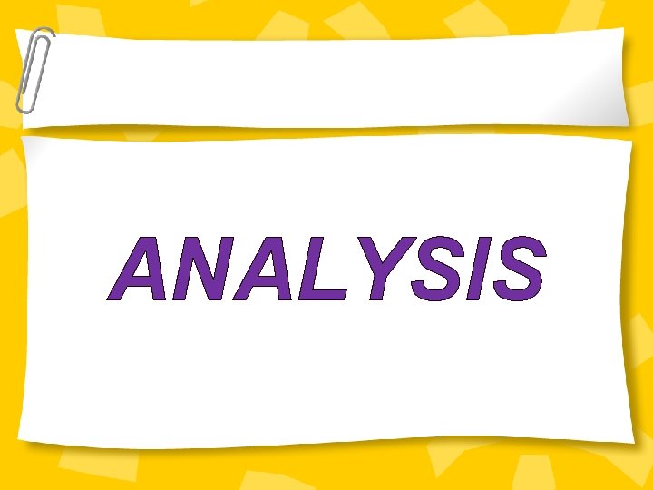 ANALYSIS 