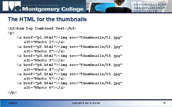 The HTML for the thumbnails <h 3>Ram Tap Combined Test</h 3> <p> <a href="p