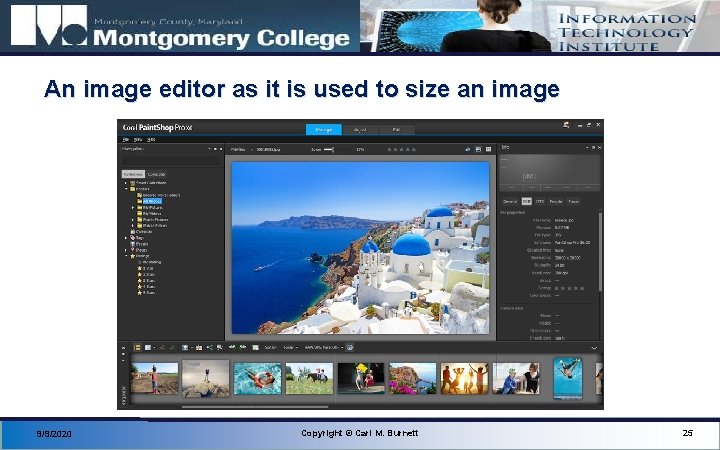 An image editor as it is used to size an image 9/9/2020 Copyright ©