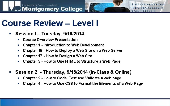 Course Review – Level I § Session I – Tuesday, 9/16/2014 § § §