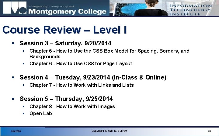 Course Review – Level I § Session 3 – Saturday, 9/20/2014 § Chapter 5