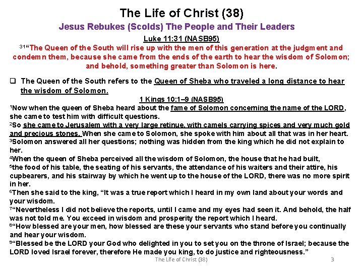 The Life of Christ (38) Jesus Rebukes (Scolds) The People and Their Leaders Luke