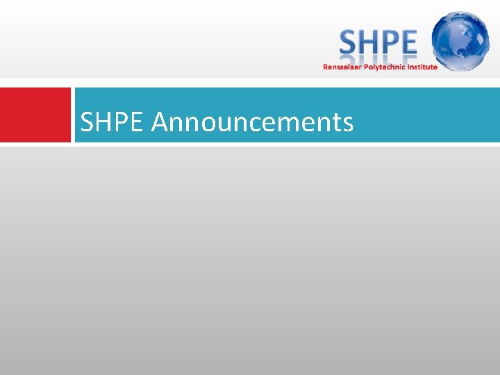 SHPE Announcements 