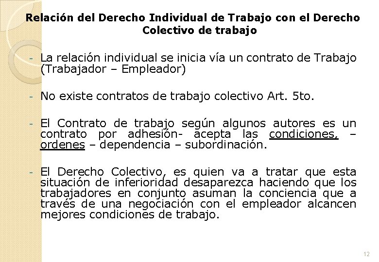 Relación del Derecho Individual de Trabajo con el Derecho Colectivo de trabajo - La