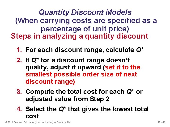 Quantity Discount Models (When carrying costs are specified as a percentage of unit price)
