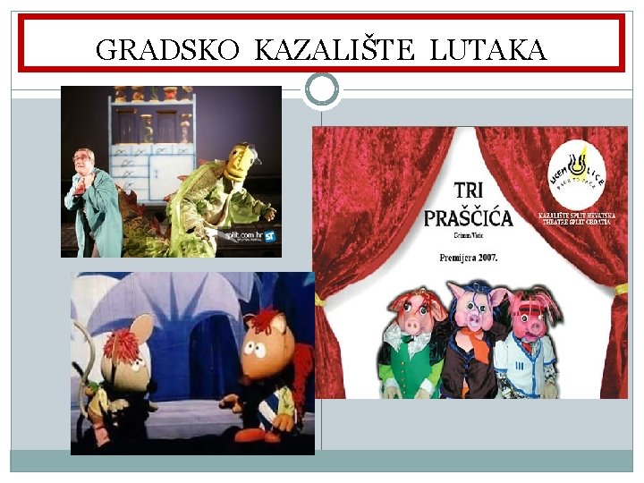 GRADSKO KAZALIŠTE LUTAKA 