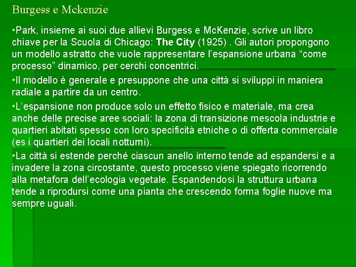 Burgess e Mckenzie • Park, insieme ai suoi due allievi Burgess e Mc. Kenzie,