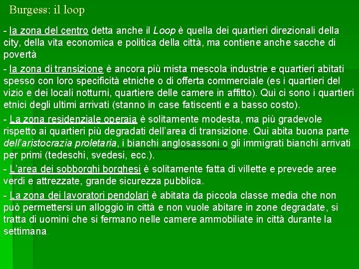 Burgess: il loop - la zona del centro detta anche il Loop è quella