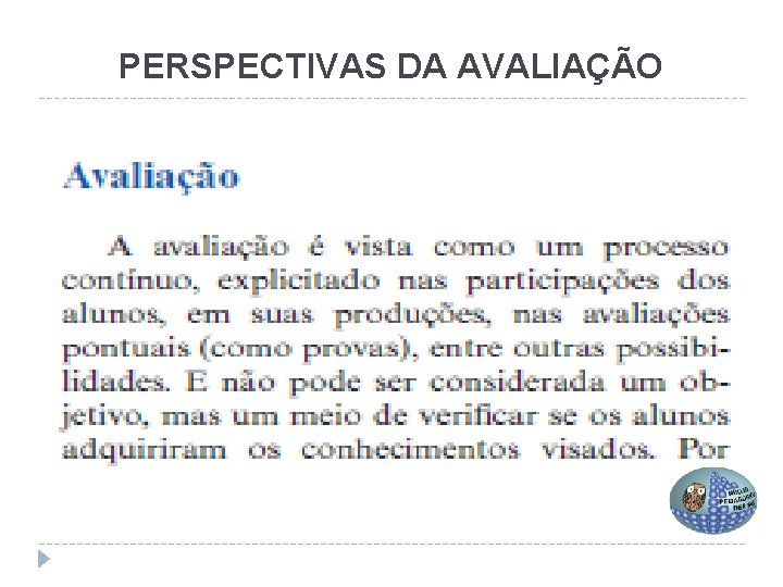 PERSPECTIVAS DA AVALIAÇÃO 