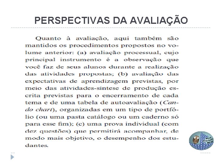 PERSPECTIVAS DA AVALIAÇÃO 