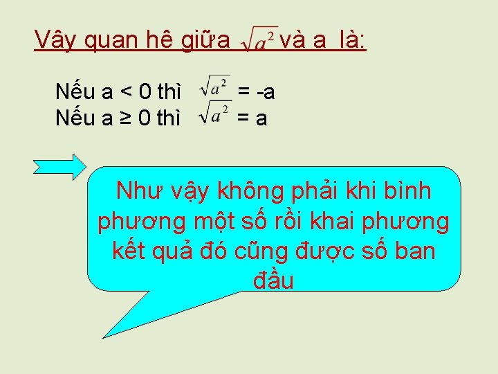 Vậy quan hệ giữa Nếu a < 0 thì Nếu a ≥ 0 thì