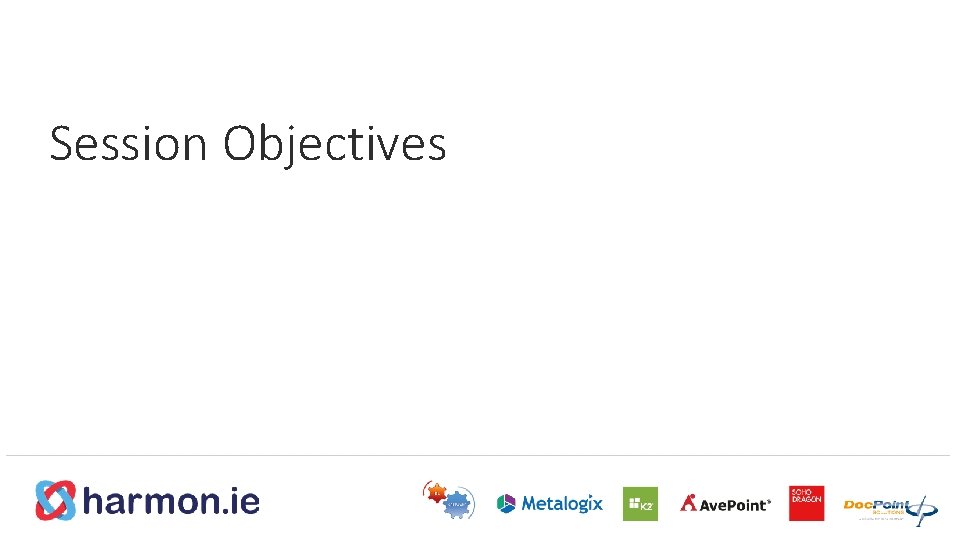Session Objectives 