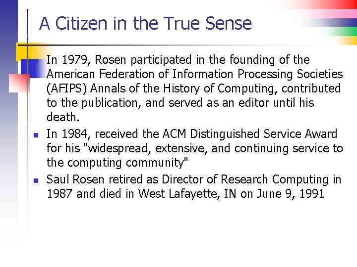 A Citizen in the True Sense n n n In 1979, Rosen participated in