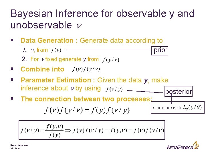 Bayesian Inference for observable y and unobservable n § Data Generation : Generate data
