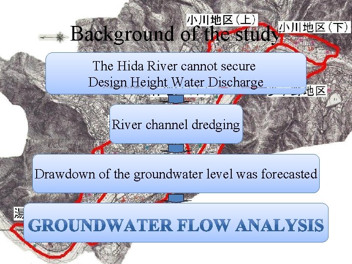 Background of the study The Hida River cannot secure Design Height Water Discharge River