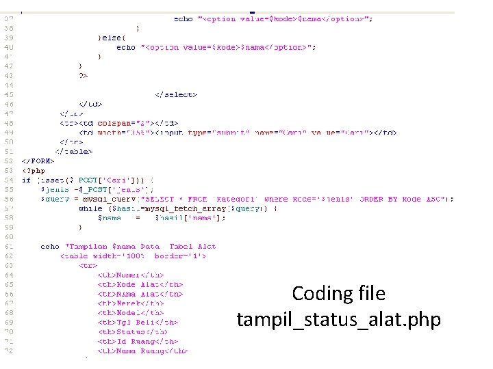 Coding file tampil_status_alat. php 