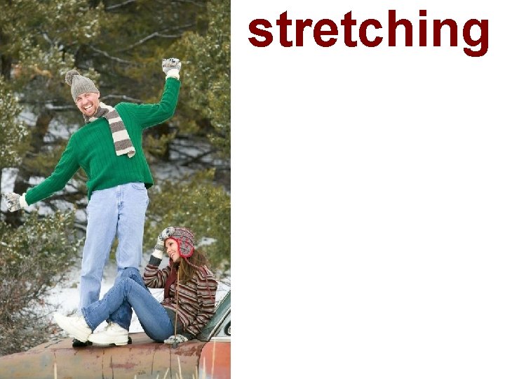 stretching 
