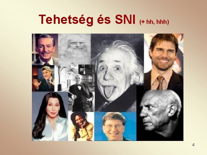 Tehetség és SNI (+ hh, hhh) 4 