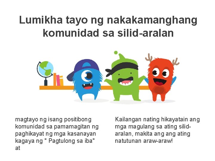 Lumikha tayo ng nakakamanghang komunidad sa silid-aralan magtayo ng isang positibong komunidad sa pamamagitan