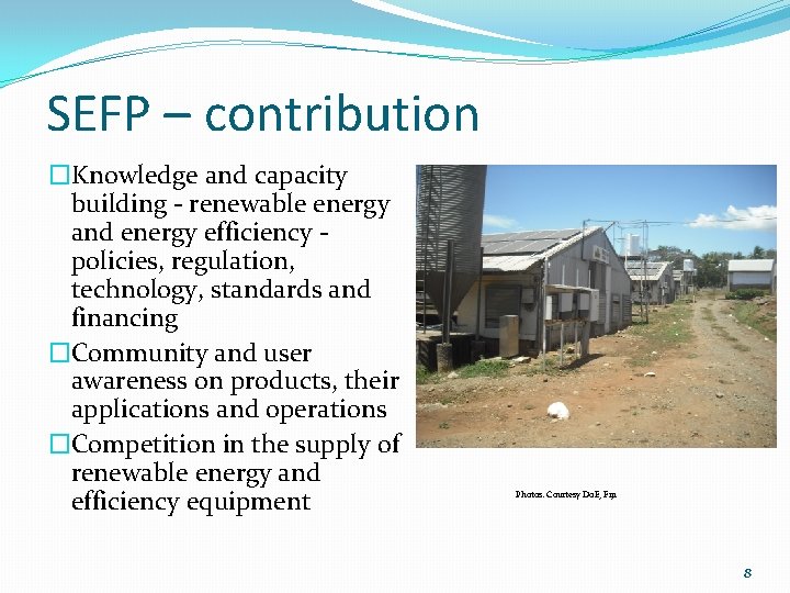 SEFP – contribution �Knowledge and capacity building - renewable energy and energy efficiency policies,