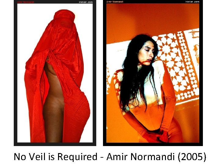 No Veil is Required - Amir Normandi (2005) 