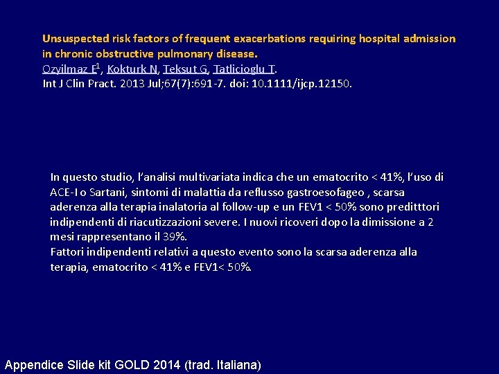 Unsuspected risk factors of frequent exacerbations requiring hospital admission in chronic obstructive pulmonary disease.