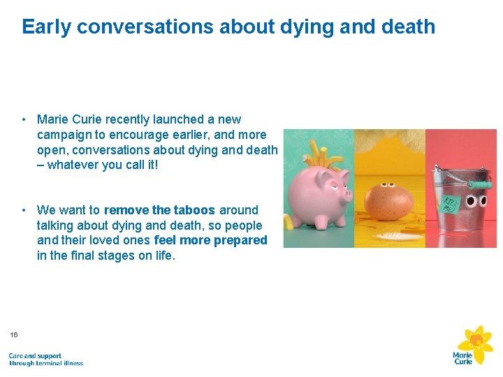 Early conversations about dying and death • Marie Curie recently launched a new campaign