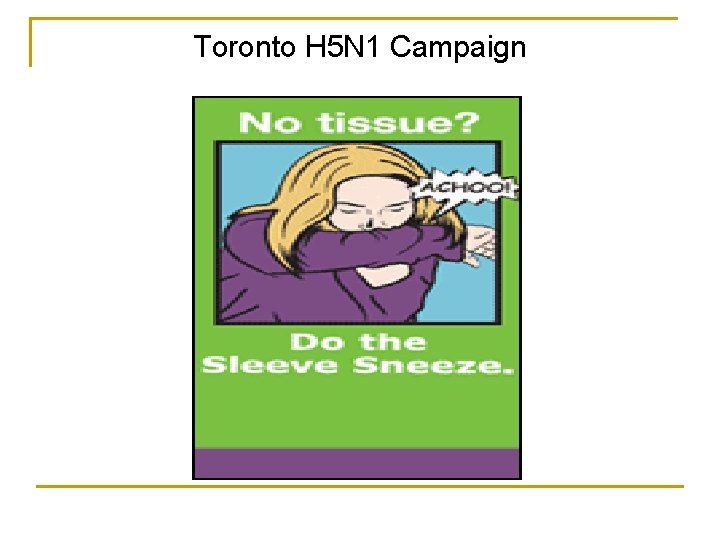 Toronto H 5 N 1 Campaign 