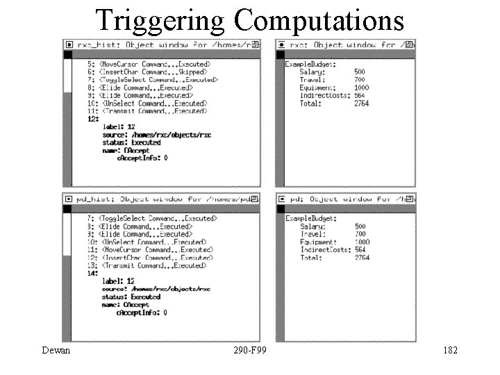 Triggering Computations Dewan 290 -F 99 182 